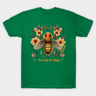 Bee Kind, Bee Happy T-Shirt